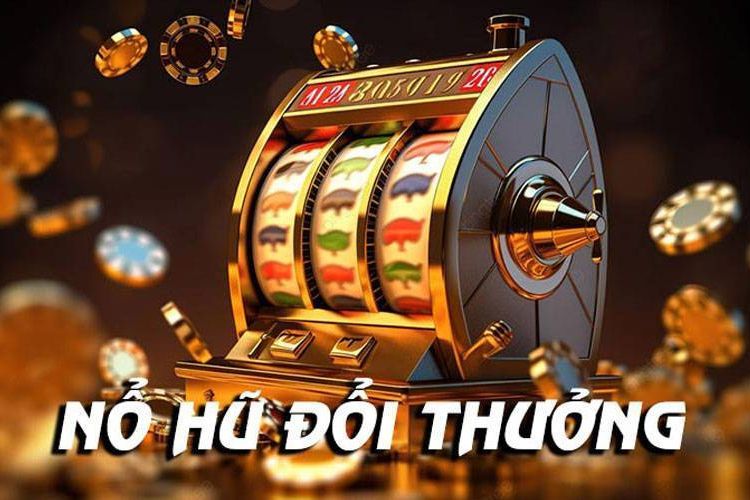 Đôi nét về sảnh game nổ hũ đổi thưởng